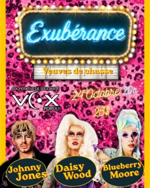 EXUBÉRANCE - VEUVES DE CHASSE
